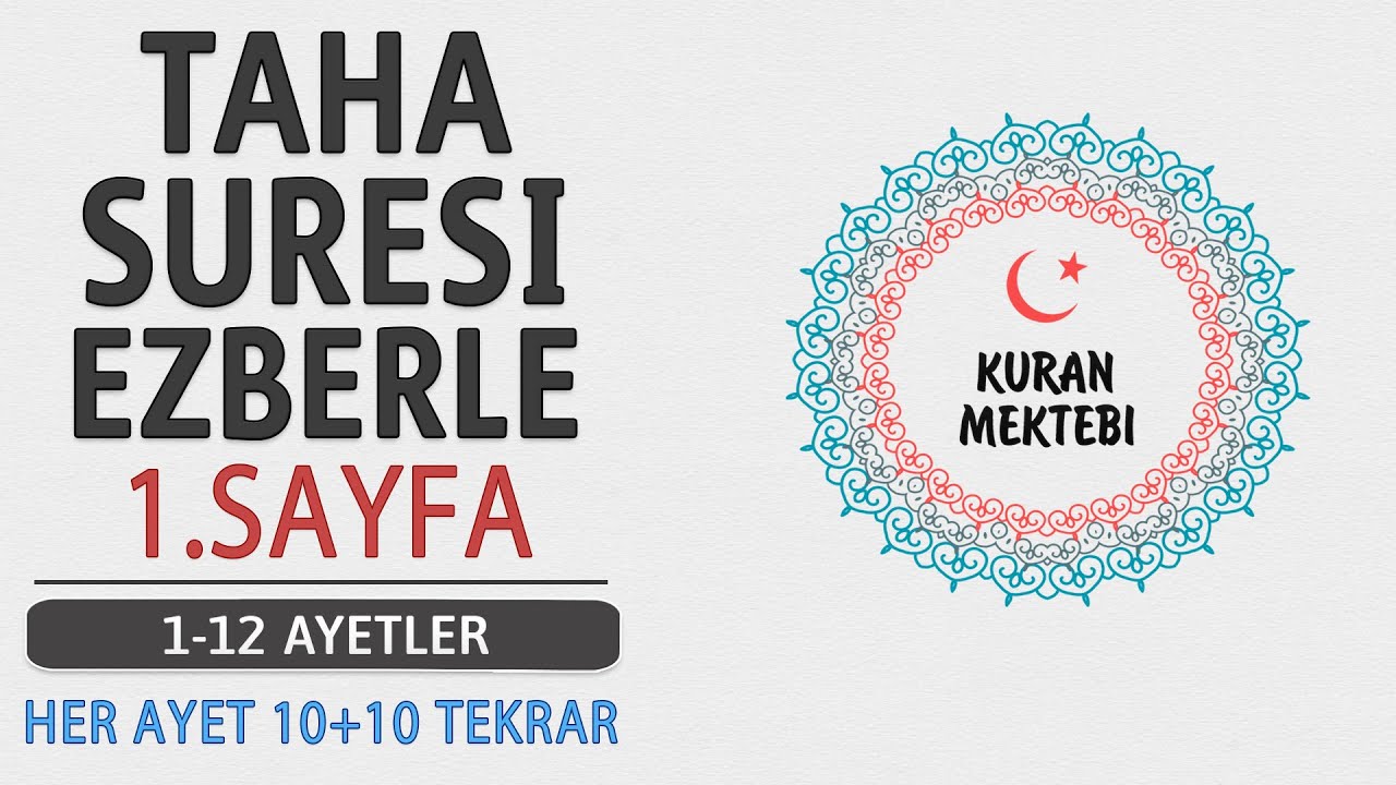 Taha suresi 1.sayfa ezberle 10 tekrar+10 tekrar