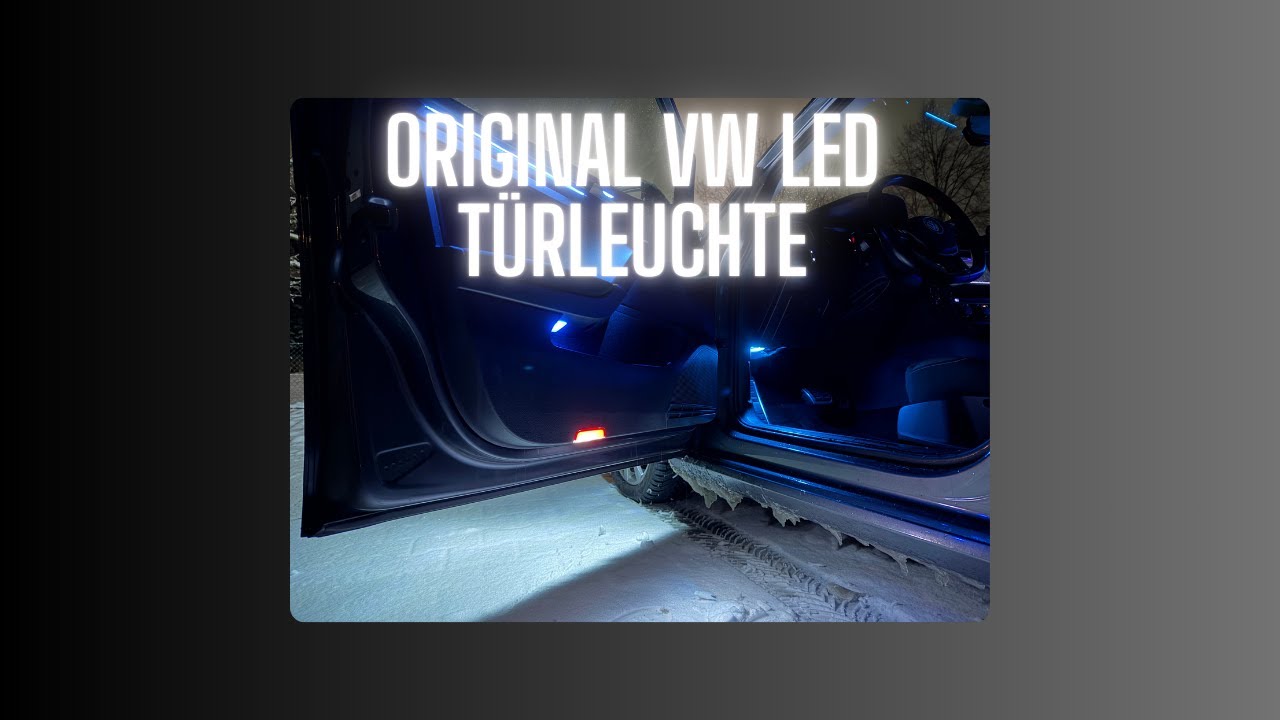 Originale VW LED Türleuchten