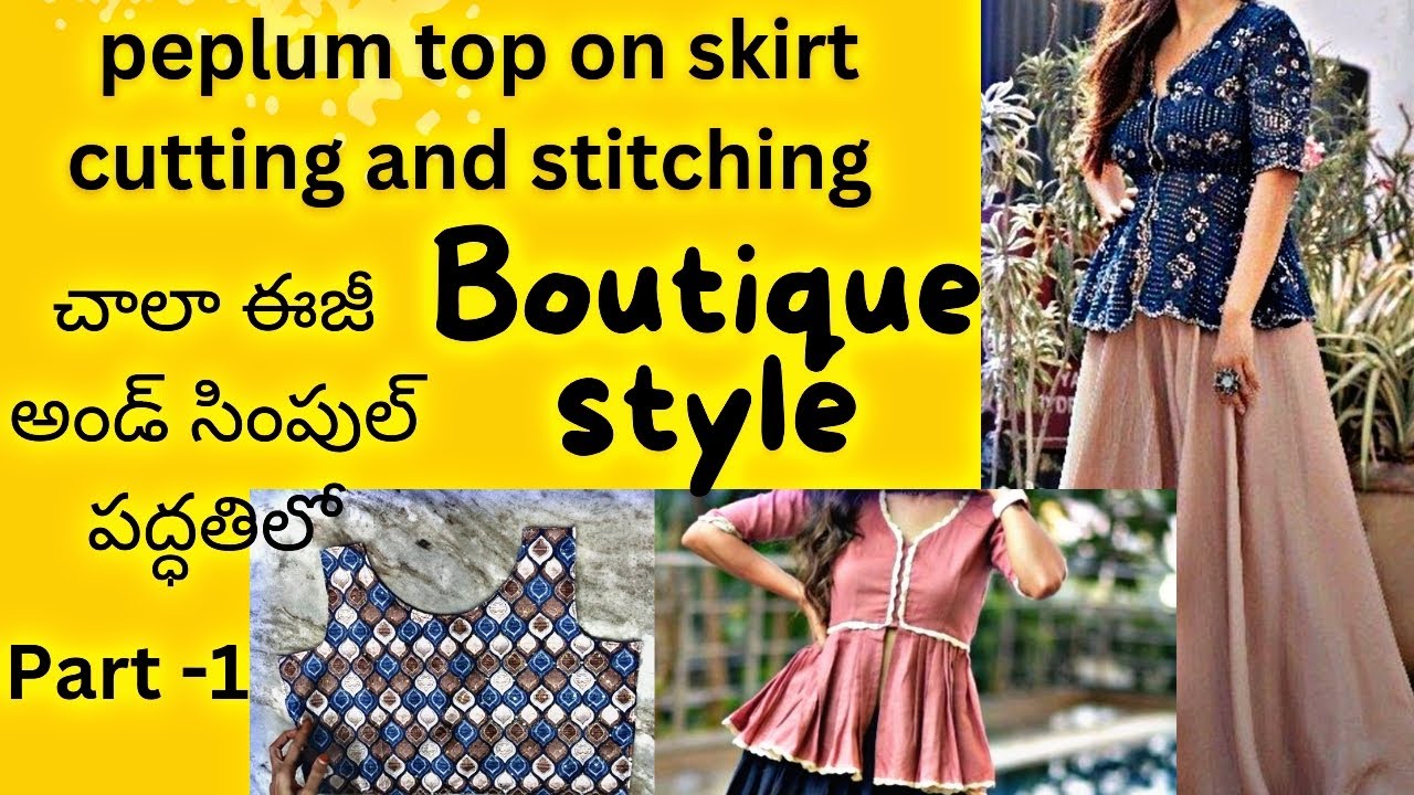 peplum top cutting and stitching/outfit from scratch/ఈజీ అండ్ సింపుల్ ఫుల్ పార్టీ1#videos#youtube