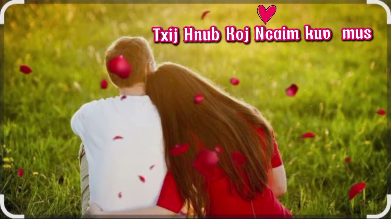 Txij Hnub Koj Ncaim kuv Mus ( suab Poj niam ) cover by [ Hmong Song Cultures 