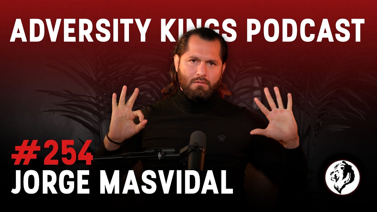 AK Podcast #254 Jorge Masvidal