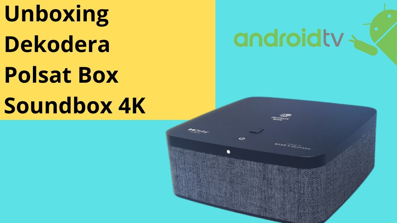 Unboxing dekodera Polsat Box Soundbox 4K Czekam na wasze propozycje co pokazać w recenzji