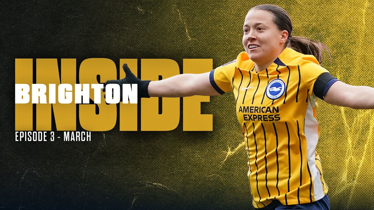 Inside Brighton | #3 | Champions Chelsea Held In A Month Of Fine Margins