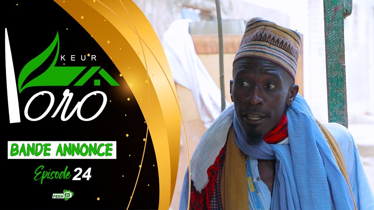 SKETCH - KEUR YORO - ÉPISODE 24 - BANDE ANNONCE | Yoro Sow, Mbaye, Samba…