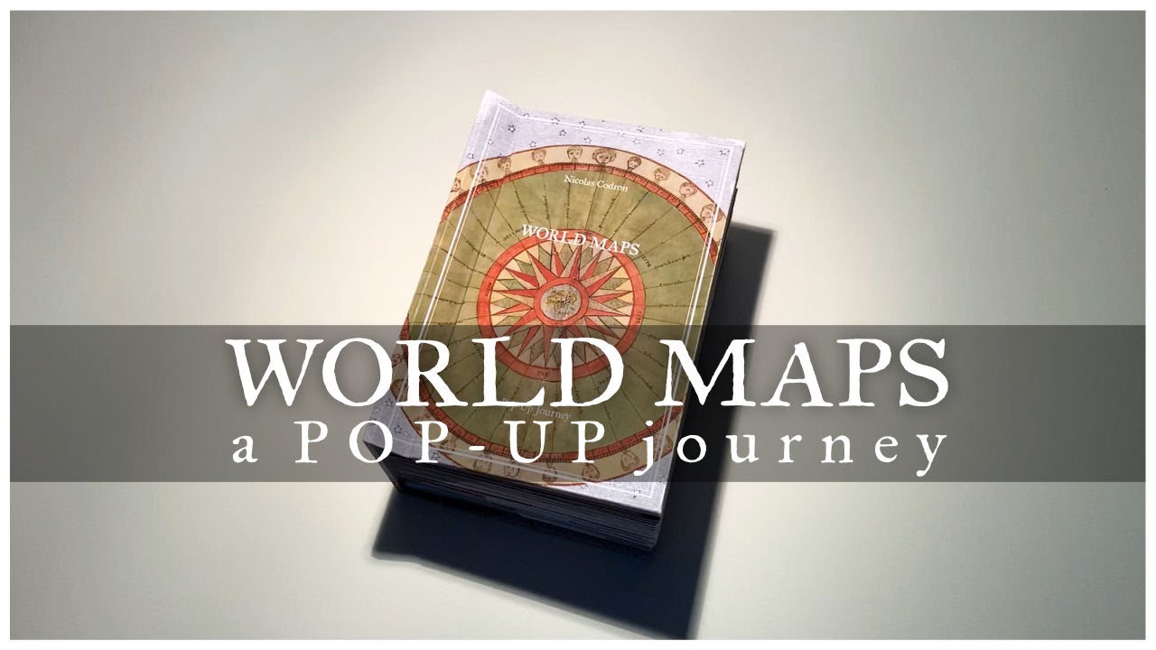 World Maps: A Pop-up Journey