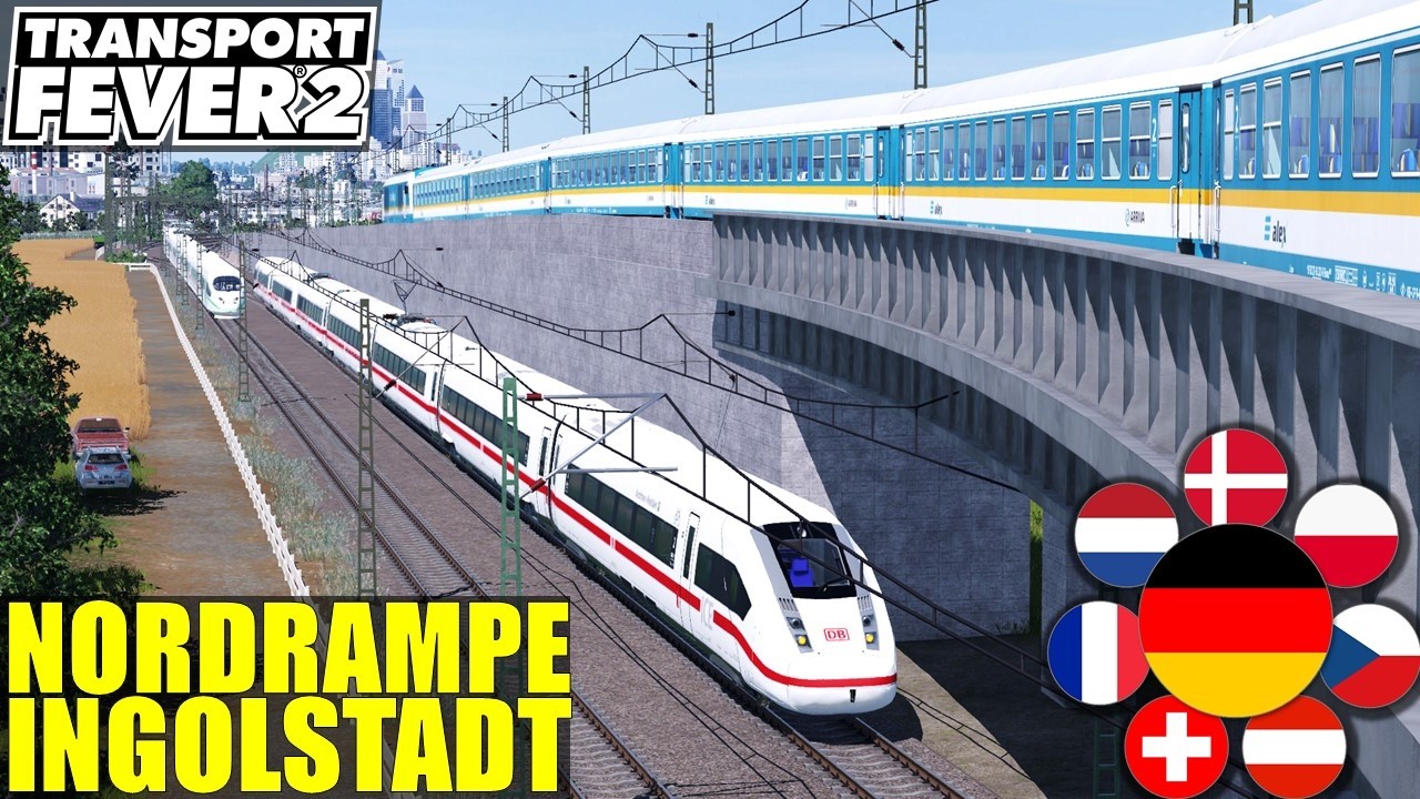 Transport Fever 2 | Nordrampe Ingolstadt & Abzweig Nürnberg / Regensburg | Deutschland Map | S8 F94