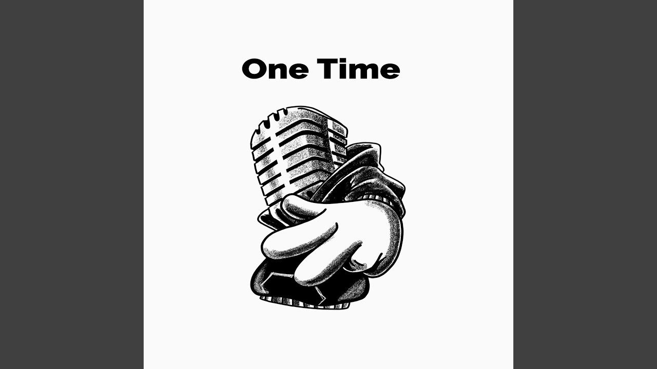 One Time