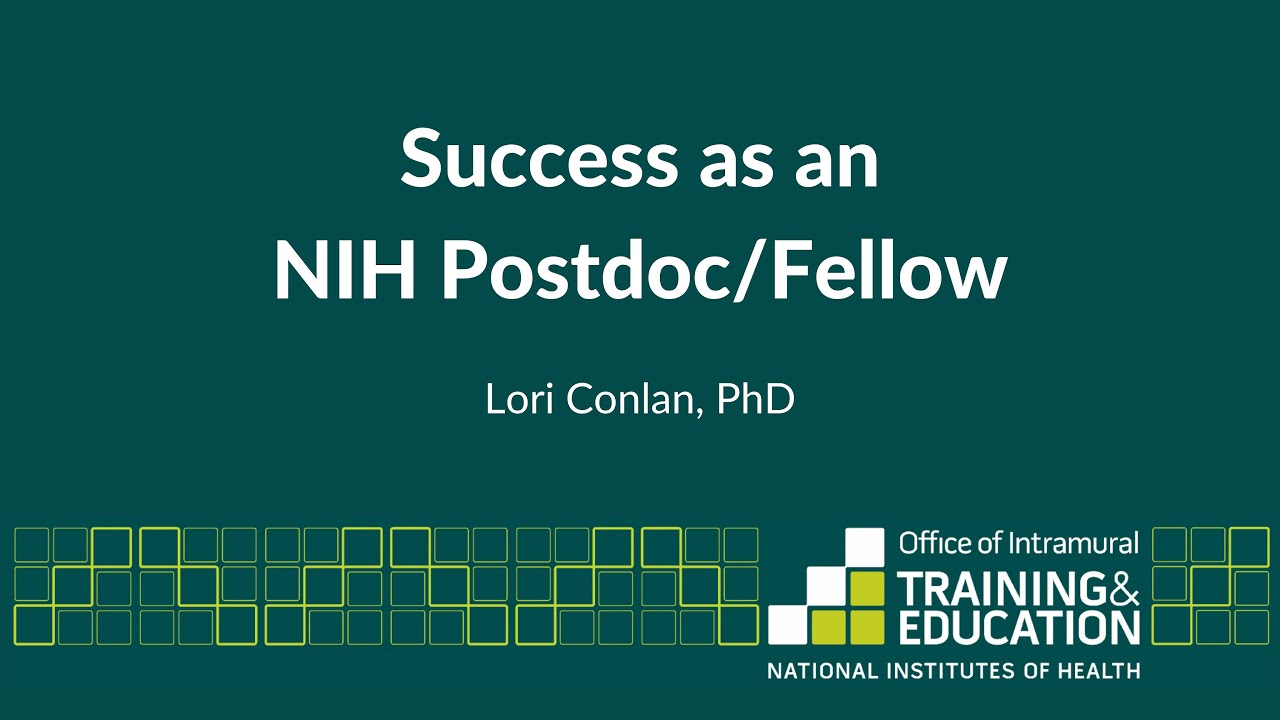 Success as an NIH Postdoc/Fellow