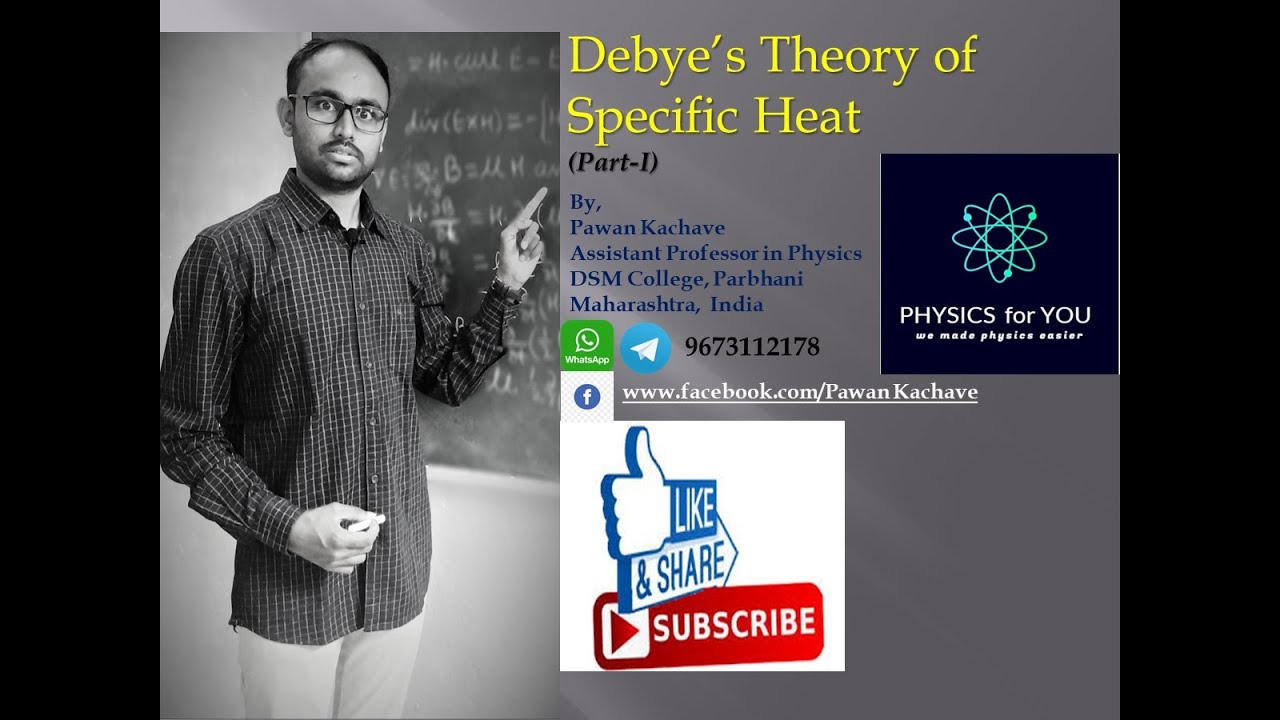 Debye's Theory of Specific Heat of Solids (Part I)