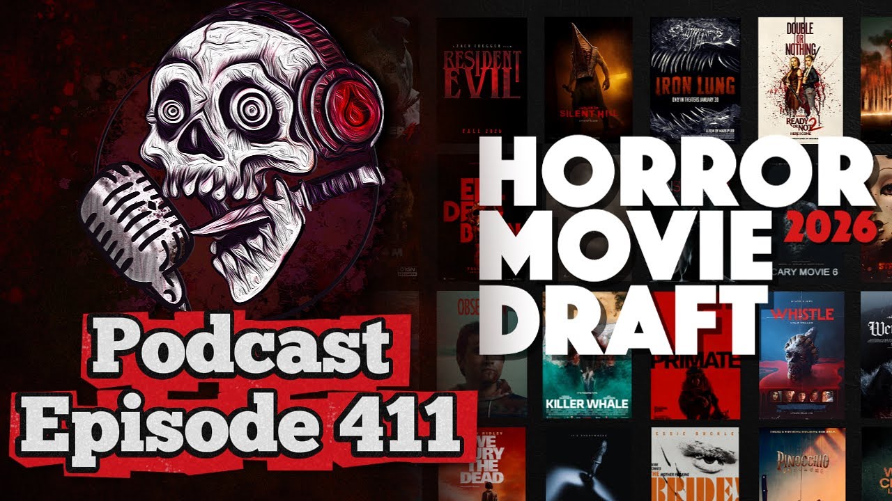 Ep. 411: 2026  Horror Movie Draft