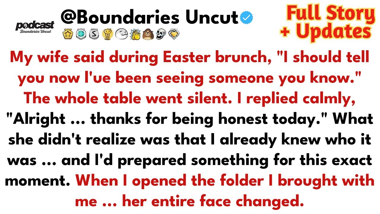 My Wife Said During Easter Brunch, “I Should Tell You Now I’ve Been Seeing Someone. //Reddit Stories