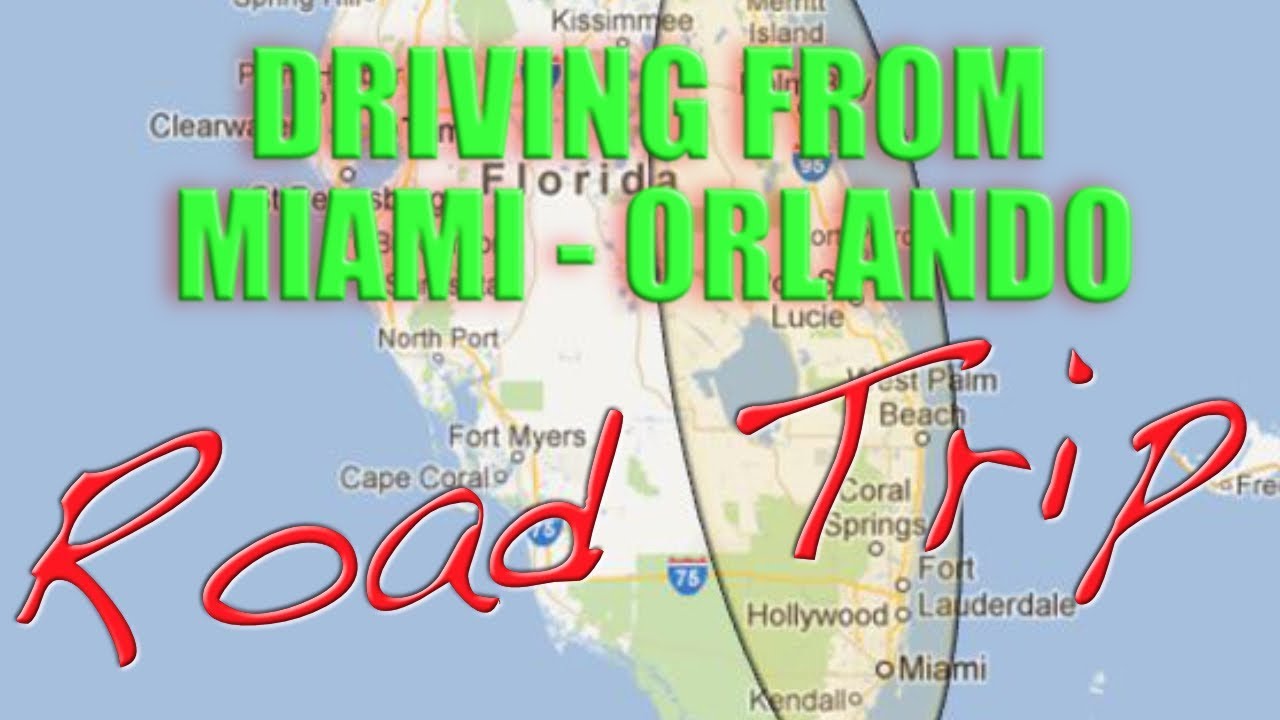 Driving Miami To Orlando Road Trip