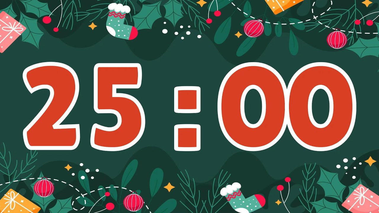 25 Minute Christmas Timer (Countdown Clock With Festive Ending Music)