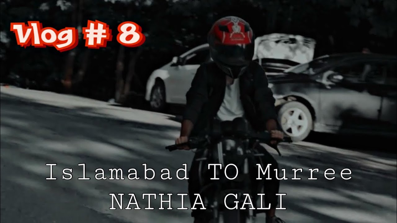 Islamabad To Murree NATHIA GALI ♥️ bike trip with cousions 😍