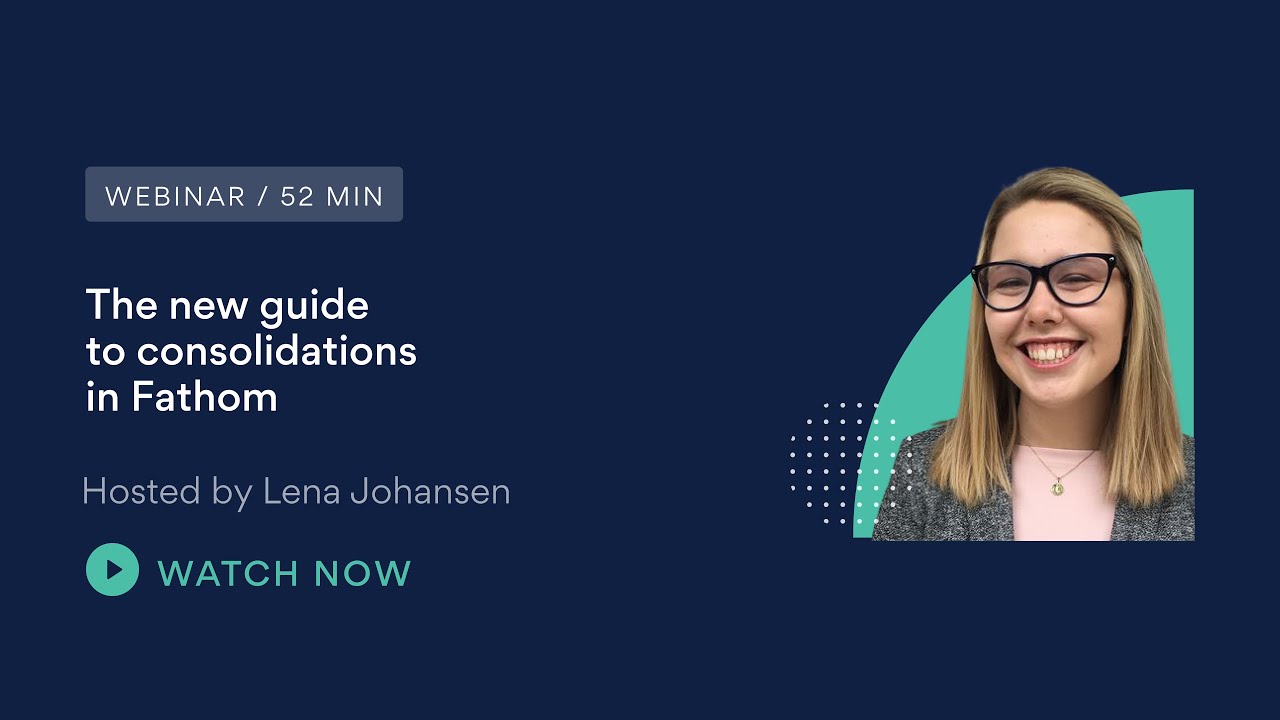 The New Guide to Consolidations in Fathom