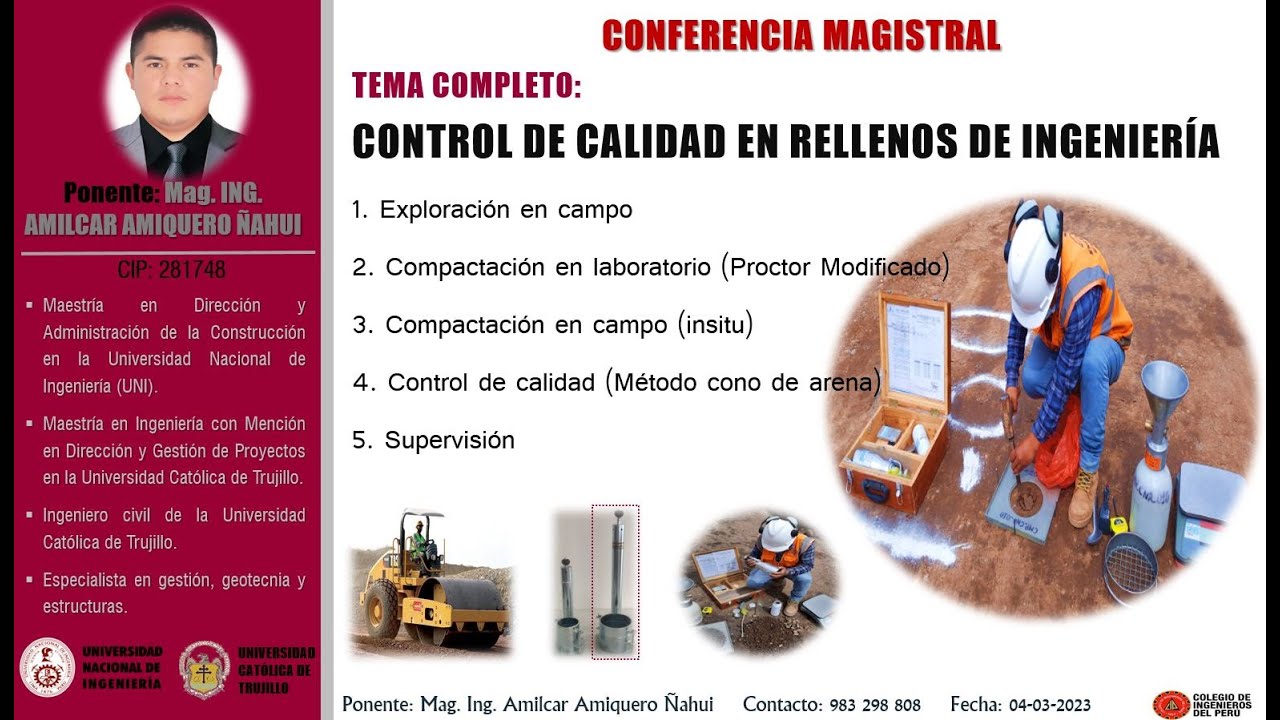 CONFERENCIA MAGISTRAL: CONTROL DE CALIDAD EN RELLENOS DE INGENIERÍA