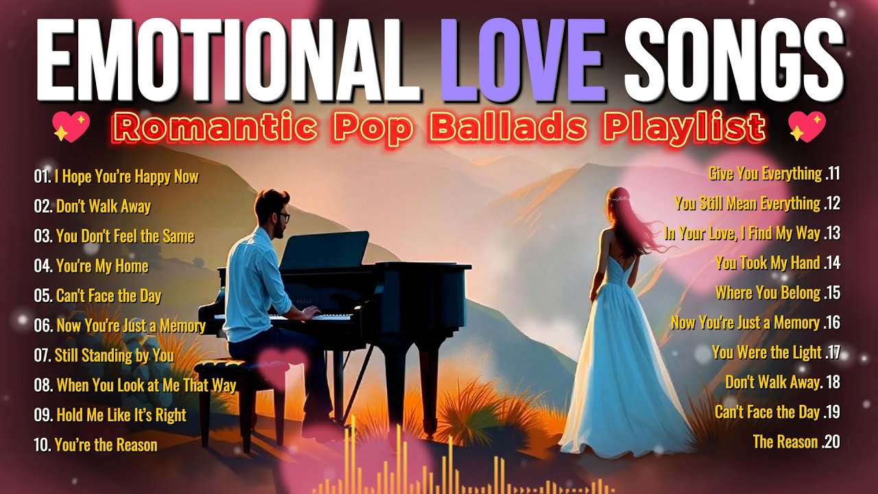 Emotional Love Songs for Deep Feelings 💖 | Romantic Pop Ballads Playlist