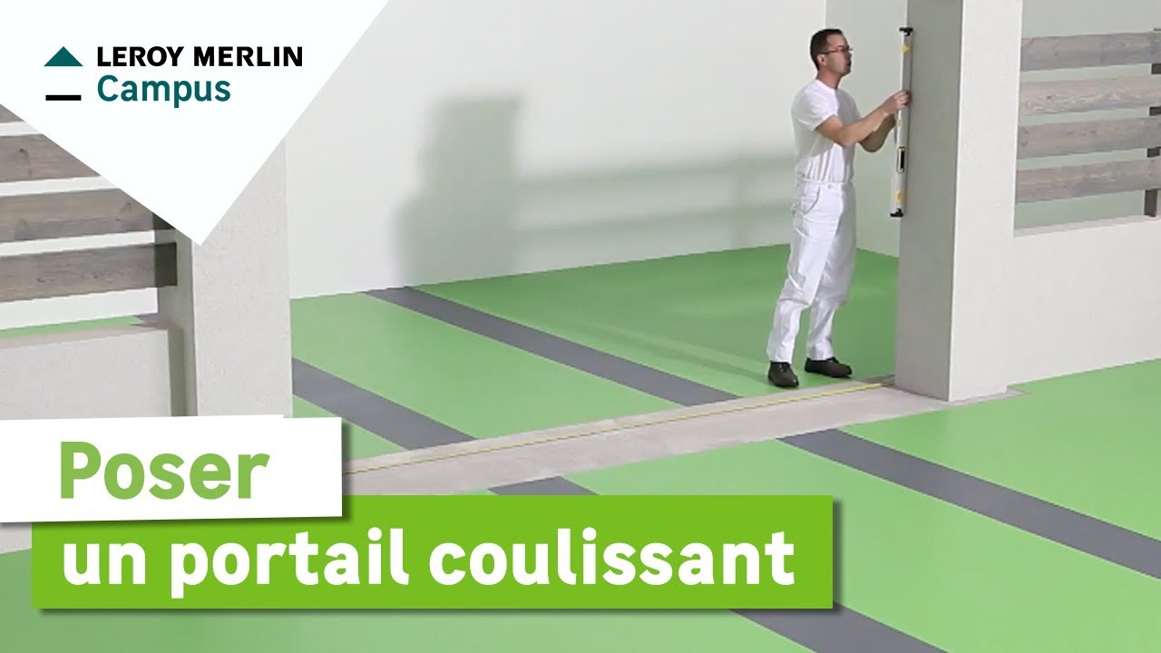 Comment poser un portail coulissant ? Leroy Merlin