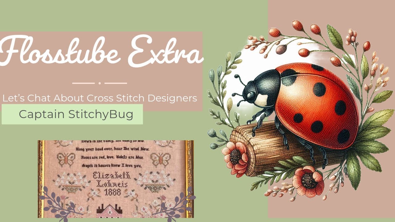 Flosstube Extra: Top 15 Cross Stitch Designers I Love!