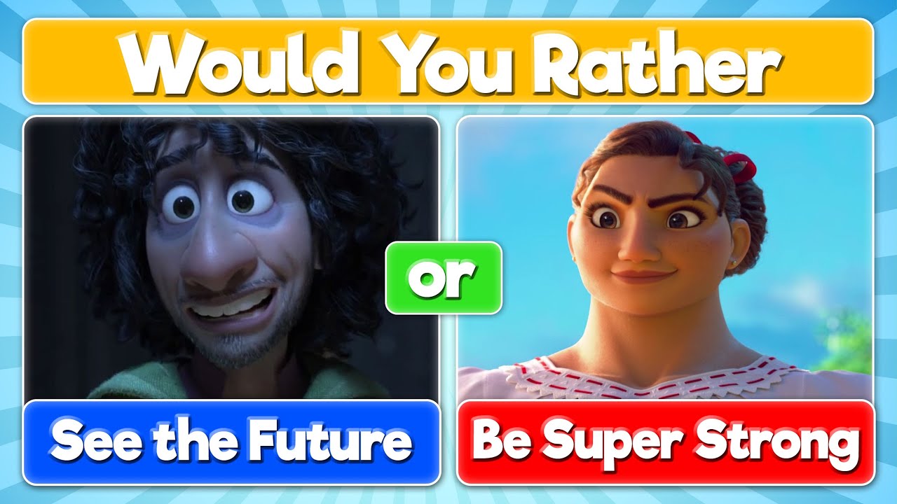 Would You Rather Encanto edition | Disney's Encanto Would You Rather?