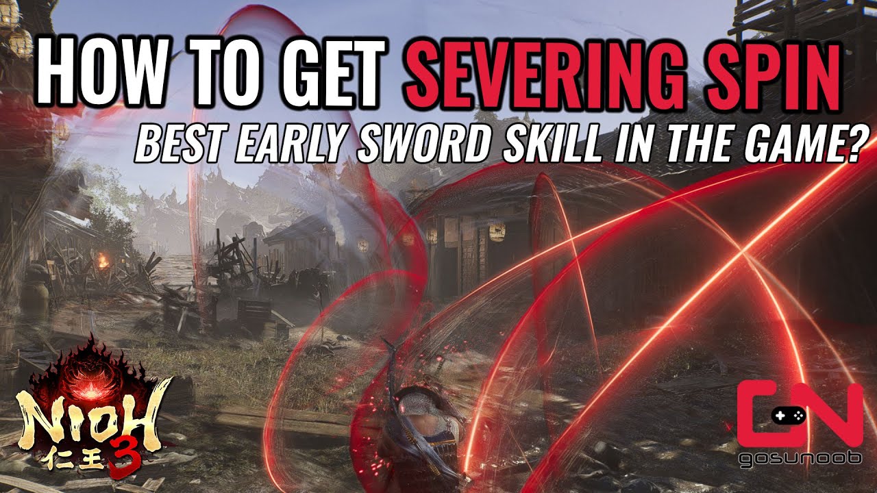 Nioh 3 Severing Spin - the best Early katana sword martial arts skill in the game?