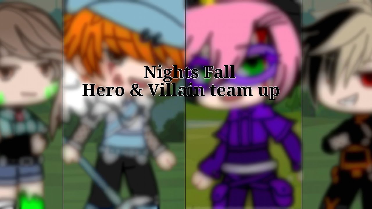 Nights Fall // Hero and Villains Team up AU // Ryguyrocky