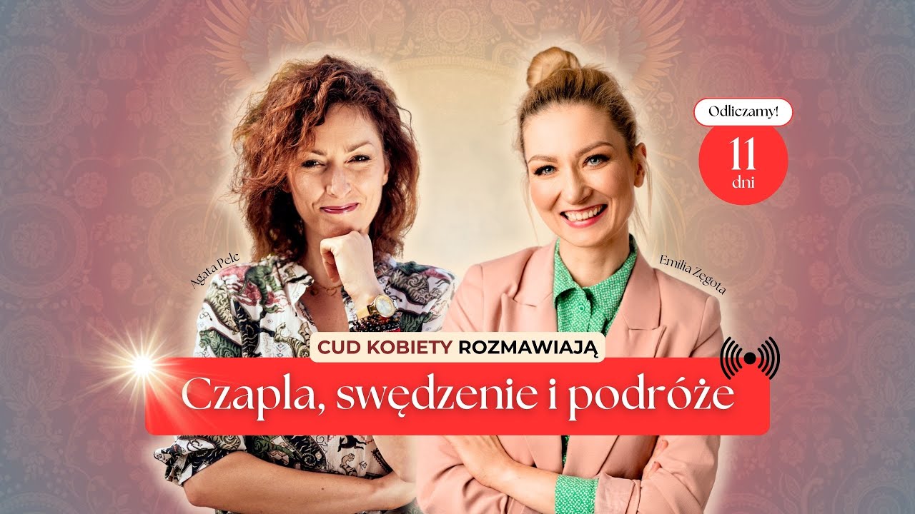Cud Kobiety rozmawiają - live Agata i Emilia