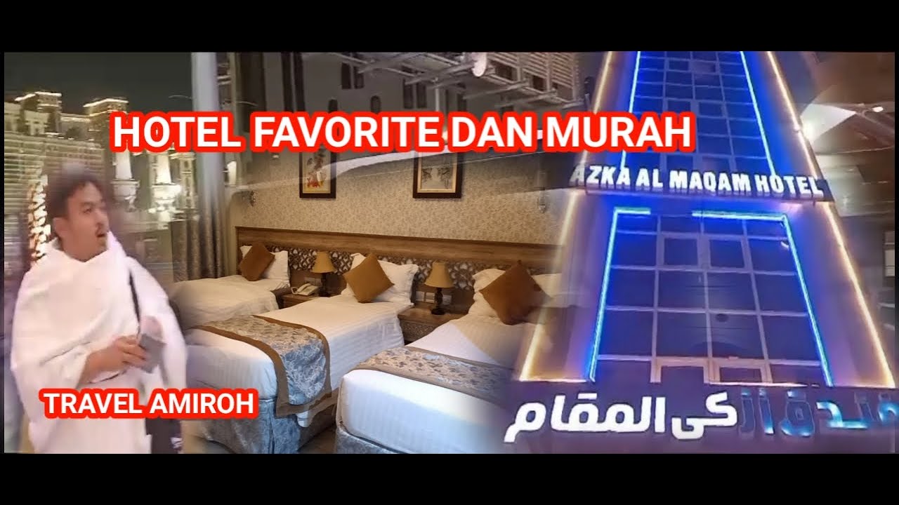 HOTEL AZKA MAQOM MEKAH
