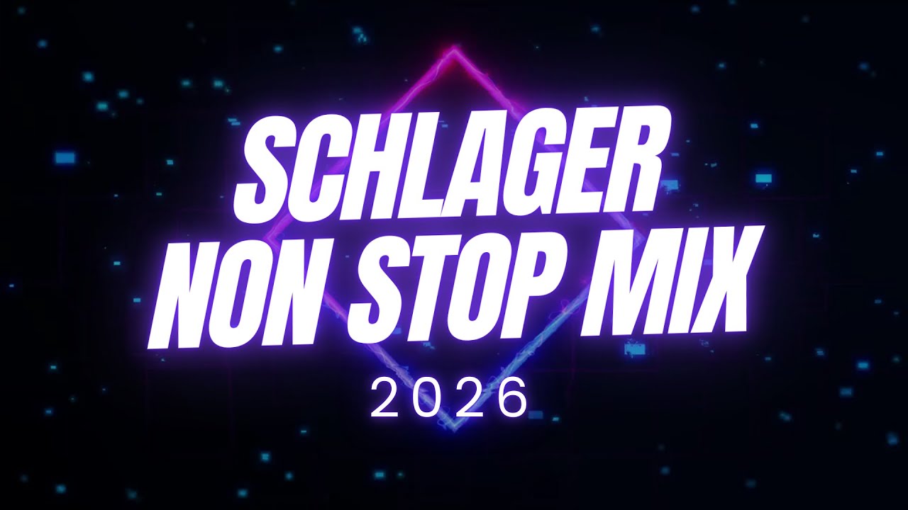 SCHLAGER NONSTOP MIX 2026 🎉 Die besten Deutschen Schlagerhits | 1 Stunde Party & Emotionen #musik 