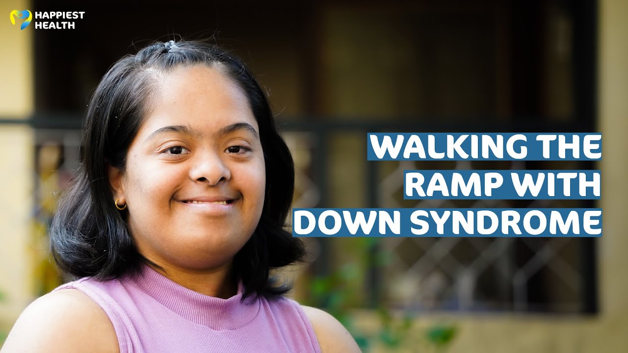 My Story | Walking the ramp with Down syndrome