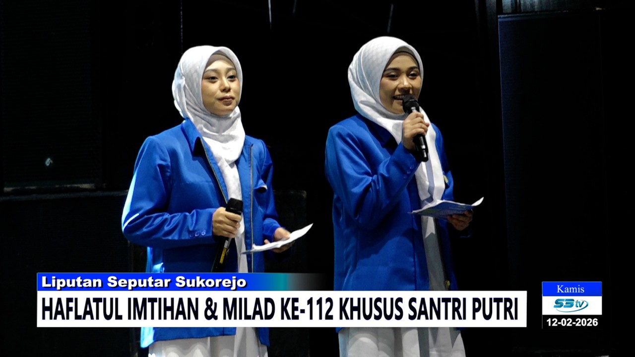 Haflatul Imtihan & Milad Ke-112 Khusus Santri Putri || S3tv
