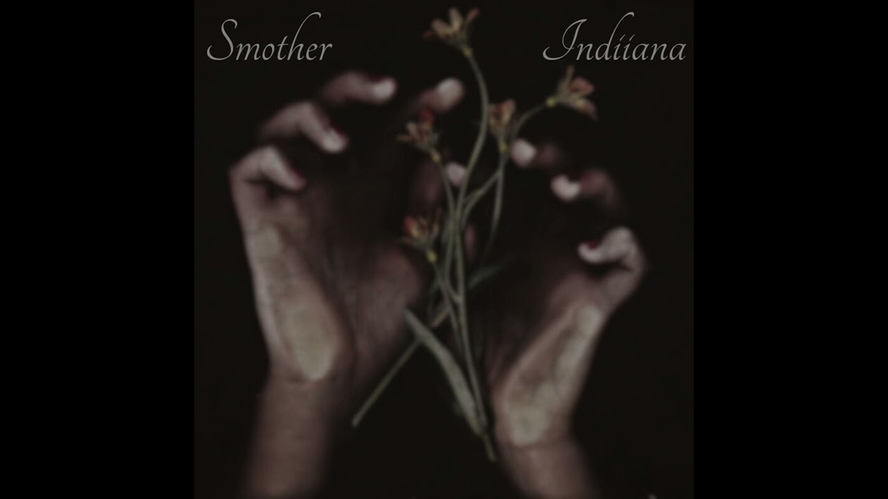 Smother (Daughter Cover) - Indiiana