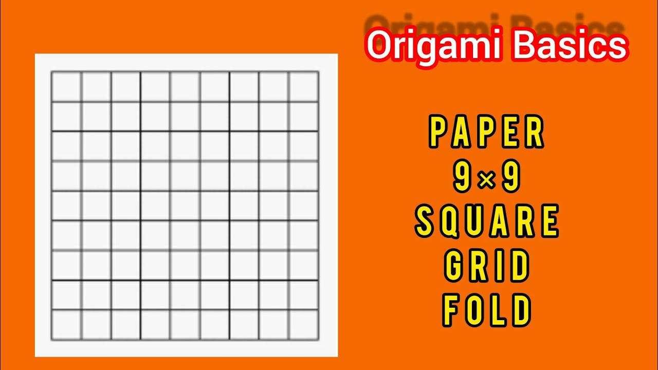 How to fold paper 9×9 Square grid| 9x9 square grid Making Tutorial|Origami Basic Techniques