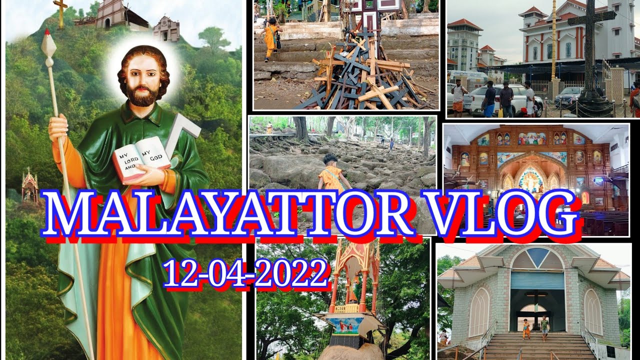 MALAYATTOOR CHURCH VLOG (12.04.22) Tamil