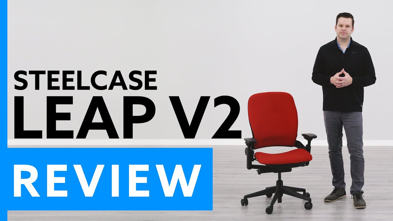 Steelcase Leap V2 Ergonomic Office Chair Review