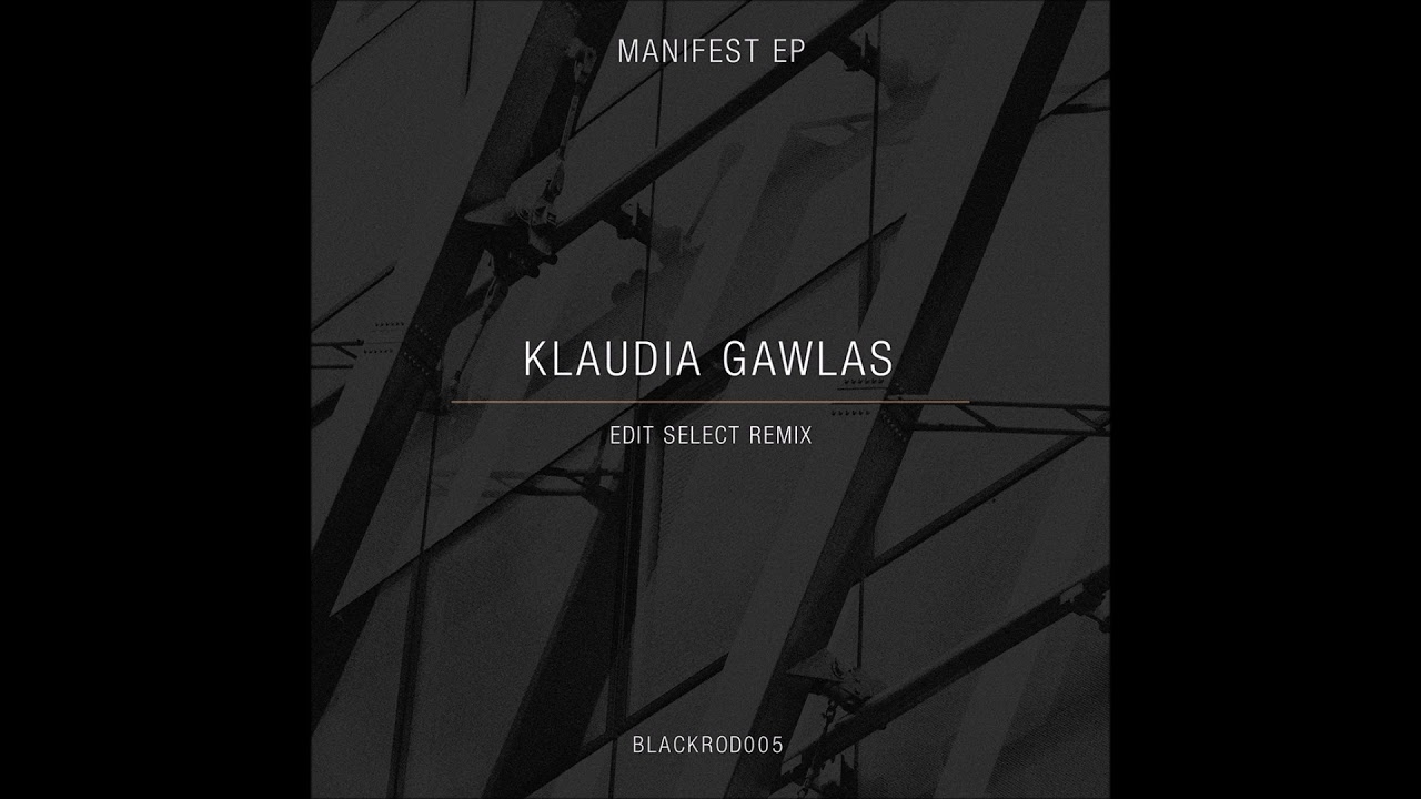 Klaudia Gawlas - Manifest [BLACKROD005]