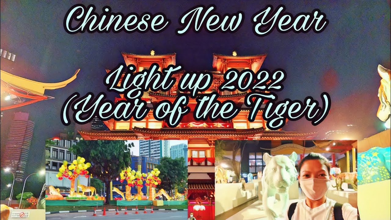 CNY LIGHT UP 2022 || CHINATOWN, SINGAPORE
