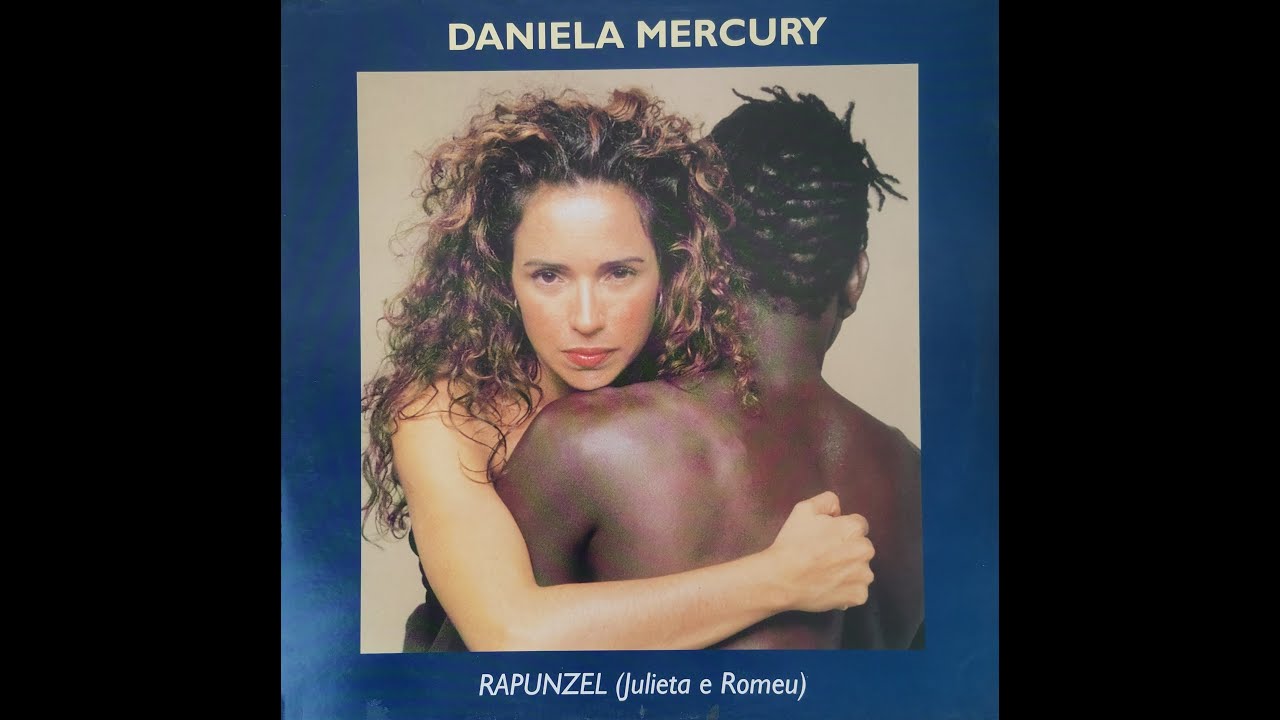 Daniela Mercury - Rapunzel (Julieta e Romeu) (Remix Discotheques) (MAXI 12