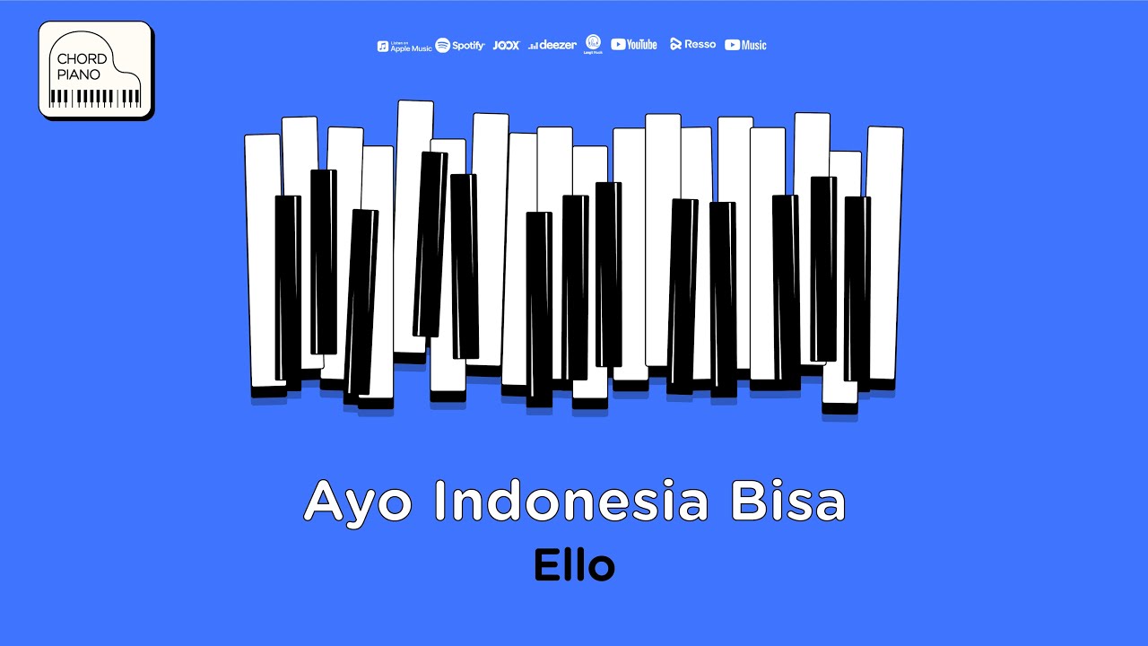 Chord Piano Ello - Ayo Indonesia Bisa