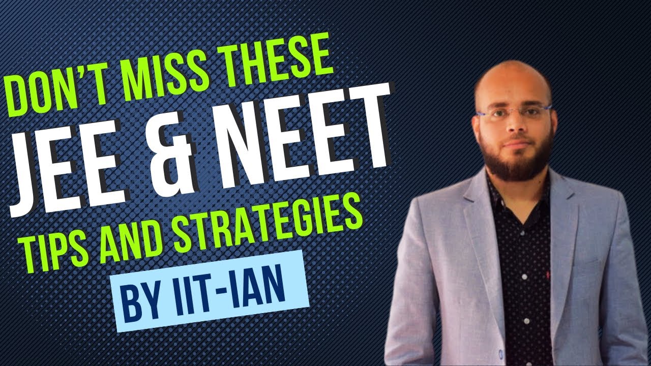 Don't Miss these JEE & NEET Prep Tips & Strategies | IIT Alumnus | QYC