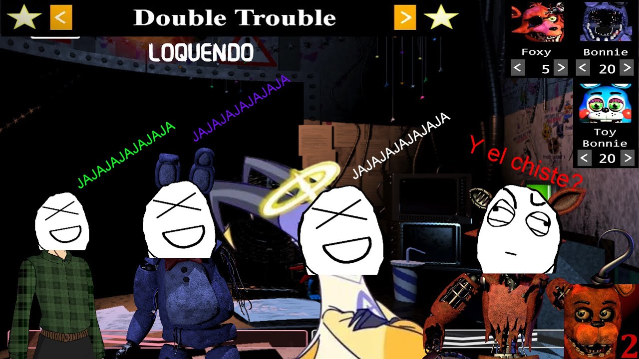 Five Nights at Freddy´s 2 Noche 7 | Double Trouble -LOQUENDO con el Don VRGOTAS 🤪🤑👌🖕👼