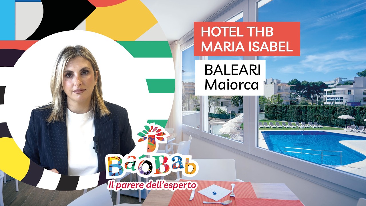 Hotel e resort a Maiorca – Hotel THB Maria Isabel - Recensione dell'esperto Baobab