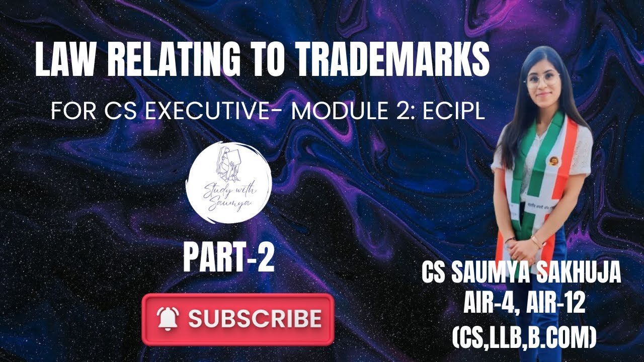 Procedure for Registration of Trade Mark | Trademark Law Part 2 | CS Executive ECIPL Ch 17