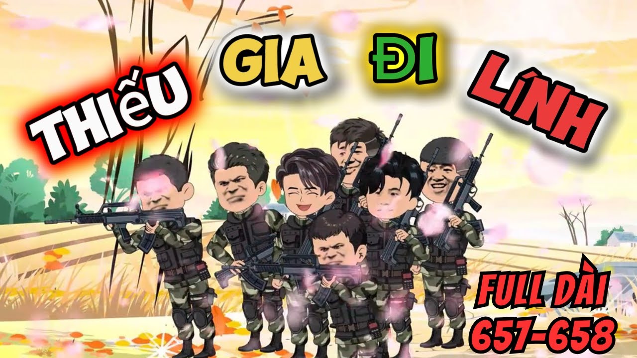 Tập 657-658 | Thiếu Gia Đi Lính | Tam Sư Đệ