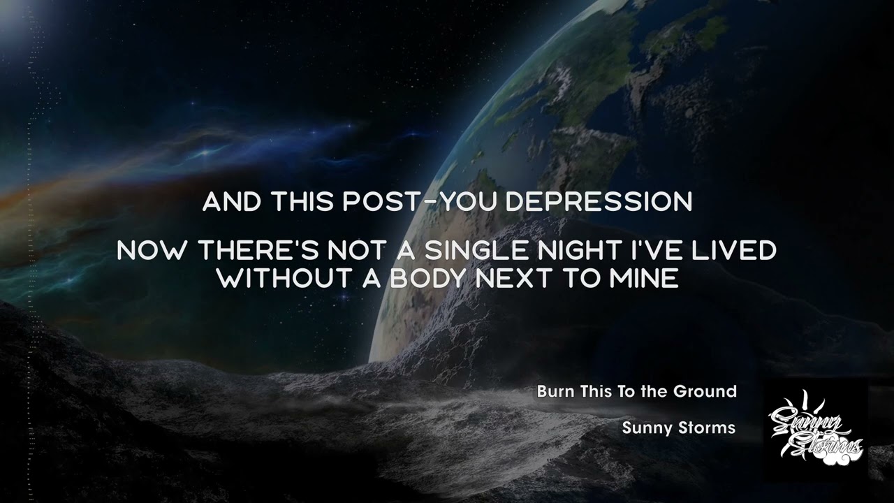 Burn This To The Ground - Sunny Storms