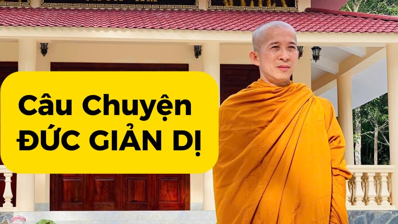 Đức Giản Dị - Đức Thầy Thích Mật Hạnh - Viện Trưởng Tu  Viện Chơn Như