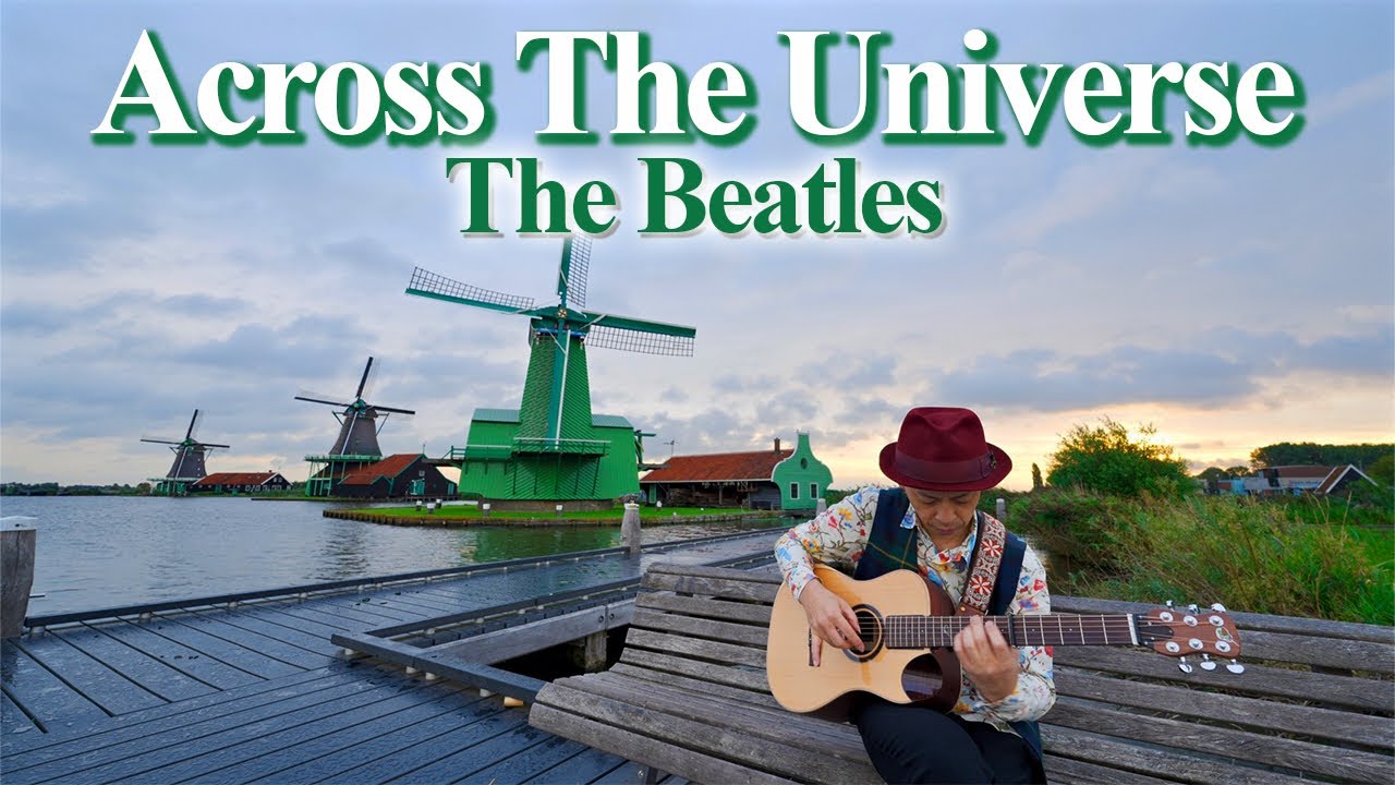 【ビートルズ】Across The Universe／The Beatles｜ギターBGM