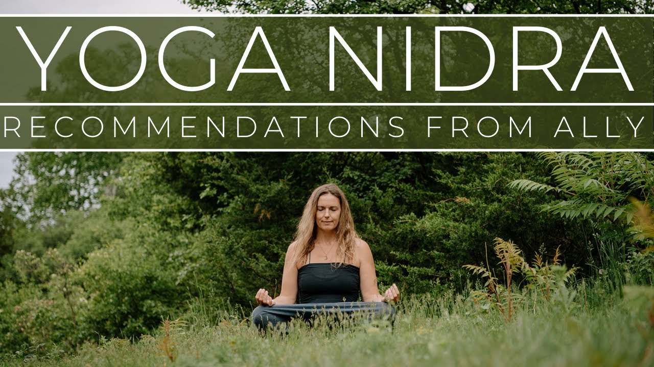Nidra Recommendations from Ally