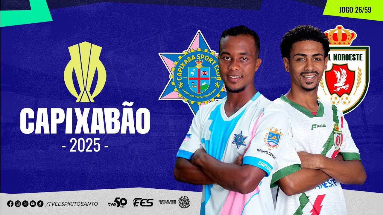Capixabão Série A 2025  | Sexta Rodada | Capixaba  x Real Noroeste | 08/02/2025 | 17h