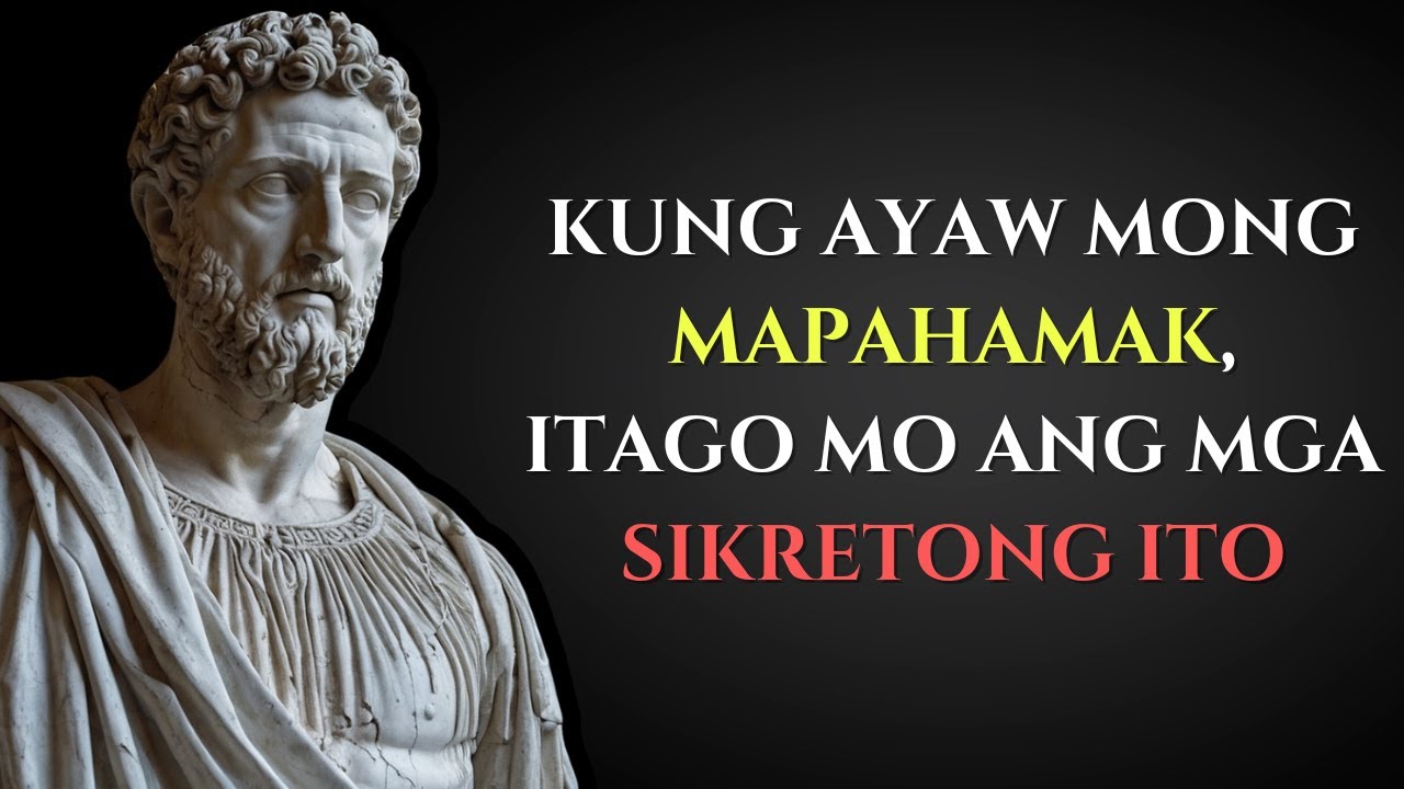 5 Sikretong Dapat Mong Itago Kung Ayaw Mong Mapahamak | Stoic Philosophy